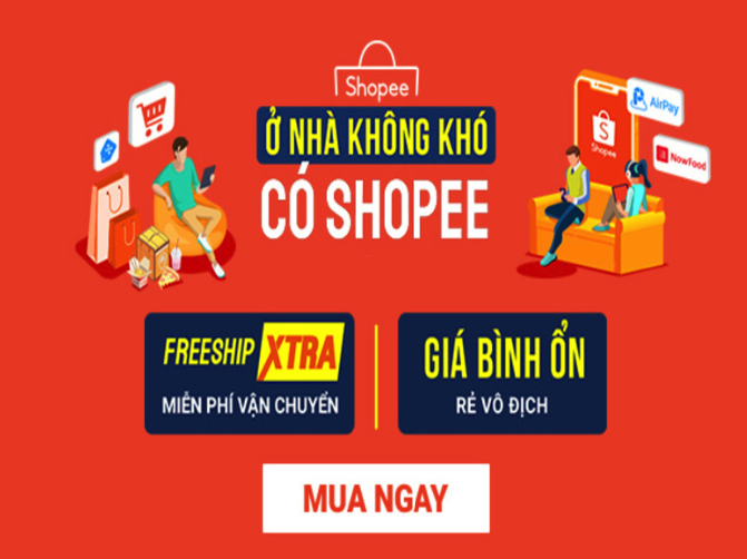 Ở nhà không khó có Shopee - Freeship & Giá bình ổn